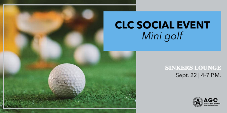 Infographic that reads 'CLC Social Event Mini golf Sinkers Lounge Sept. 22 | 4-7 p.m.'